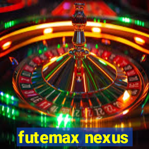 futemax nexus